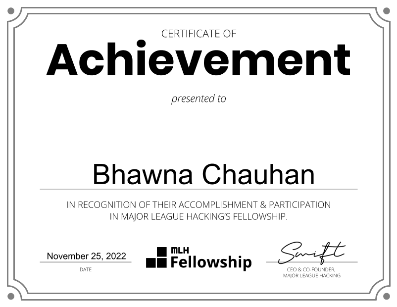 MLH Fellowship Certificate of Achievement presented to Bhawna Chauhan on November 25, 2022